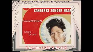 Zangeres Zonder Naam  Vroeg of laat LP Mijn eerste successen1970 [upl. by Electra89]