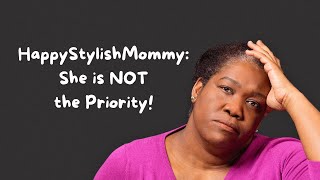 Reaction amp Commentary HappyStylishMommy is NOT a Priority [upl. by Daffodil599]