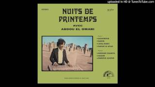 Abdou El Omari  عبده العماري  Marsoul Alhoub  Nuits de Printemps Radio Martiko [upl. by Ignacia]