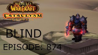 Uldum Has Secrets And Struggles Buried In The Sands  WoW Cataclysm Classic BLIND 874 [upl. by Rednaxela]