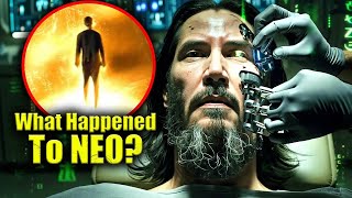 What Happened to Neo before Matrix 4   MATRIX EXPLAINED [upl. by Jarietta362]