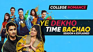 College romance Season 4 Story Explained  Time Barbad Show Hai Sony Liv [upl. by Errehs]