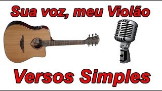 Versos Simples  Chimarruts Karaokê Violão [upl. by Cyrano]