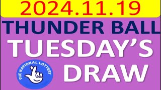 The National Lottery Thunderball draw results from Tuesday 19 November 2024 [upl. by Rubel]