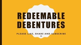 Redeemable debentures [upl. by Yruok]