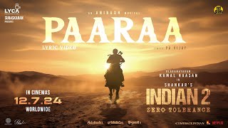 Indian 2  Paaraa Lyric Video  Kamal Haasan  Shankar  Anirudh  Subaskaran  Lyca [upl. by Ardnasirk]