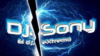 TRANCE 2016 TEC HOUSE 2016 ELECTRONICA CHANGA 2016  DJ SONY  EXTREMO [upl. by Losyram]