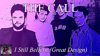 The Call  I Still Believe Great Design Deep Cuts Karaoke [upl. by Neelsaj690]