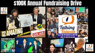 Talking Taiwan 100K Annual Fundraising Drive [upl. by Adnerak]