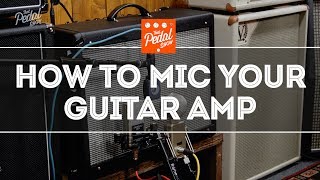 That Pedal Show – How To Mic Your Guitar Amp Mic Types Positions amp All That Stuff [upl. by Mindi]