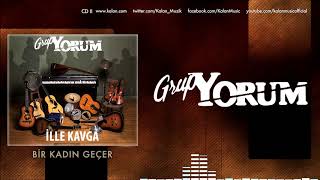 Grup Yorum  Bir Kadın Geçer  İlle Kavga © 2017 Kalan Müzik [upl. by Ayalat]