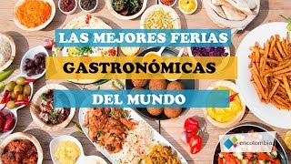 Mejores Ferias Gastronomicas [upl. by Alard]