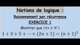 Notions de logique  Raisonnement par récurrence  Exercice 1 شرح باللغتين العربية و الفرنسية [upl. by Soren]