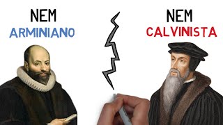 A possibilidade que todos ESCONDEM  Nem CALVINISTA nem ARMINIANO [upl. by Anrol]