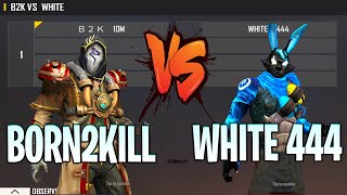 BORN2KILL VS WHITE 444  B2K VS WHITE 444 USE SCRIPT   ONE OF THE BEST ROOM IN THE WORLD [upl. by Adlesirc]