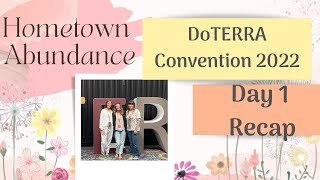 DoTERRA Convention 2022 Day 1 [upl. by Caylor]