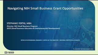 Americas Seed Fund NIHs Small Business Program Webinar [upl. by Ennayrb]