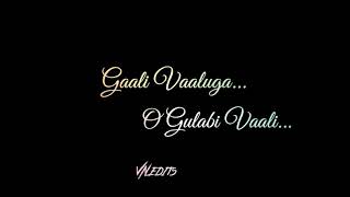 Gaali valu ga song agnathavasi black screen lyrics whatsApp status😍😍 [upl. by Rosalee]