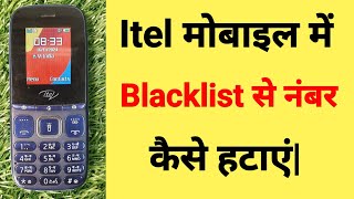 Itel Keypad Mobile Me Black list Se Number Kaise Hataye  Itel Me Blacklist Se Number Kaise Nikale [upl. by Woehick]