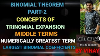 BINOMIAL THEOREM PART2  CONCEPTS OF TRINOMIAL EXPANSION MIDDLE TERMS NUMERICALLY GREATEST TERMS [upl. by Ventre]