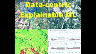 Datacentric Explainable Machine Learning for Land Cover Classification Introduction [upl. by Lorre841]