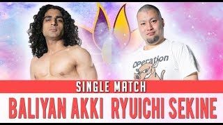 Baliyan Akki vs Ryuichi Sekine  4th June 2019 [upl. by Nettle]