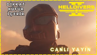 Savulun Baba Geliyor  Helldivers 2 Canlı Yayın [upl. by Gustin]