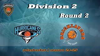 Atlasbasket  Div 2Round 2  HURRICANES vs BRICKLAYERS [upl. by Paapanen]