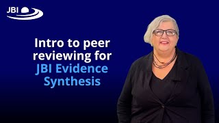 Introduction to Peer Reviewing for JBI Evidence Synthesis [upl. by Linis]