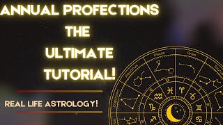 Annual Profections and Transits The Ultimate Tutorial [upl. by Jobey]