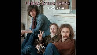 02 Marrakesh Express Alternate Version Crosby Stills amp Nash [upl. by Anileve]