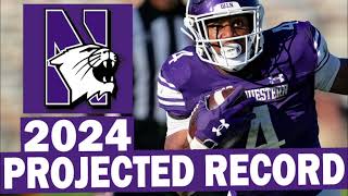 Northwestern 2024 Projected Record [upl. by Ainegue]