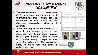 ThermoLuminescence Dosimetry  Radiation Lecture 2021 [upl. by Tlok]