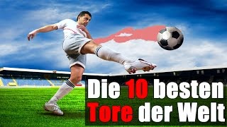 Die 10 besten Tore der Welt Fußball [upl. by Lehrer423]