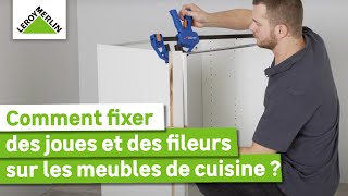 Comment fixer des joues et des filleurs de finition dans la cuisine  Tuto débutant  Leroy Merlin [upl. by Analem672]