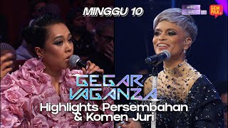 Gegar Vaganza 9  Highlights Persembahan amp Komen Juri  Minggu 10 [upl. by Fryd]