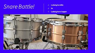 Snare Battle Ludwig Acrolite vs Ludwig AcroCopper [upl. by Aneleairam476]