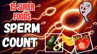 Top 15 Foods That Increase Your Sperm countHEALTHY CARE [upl. by Maxia]