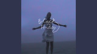 Black Friday [upl. by Aninaig]