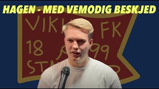 Vebjørn Hagen med vemodig beskjed [upl. by Rockel]