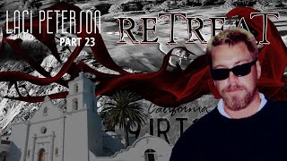 Laci Peterson Part 23 Retreat [upl. by Sivram522]