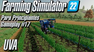 UVA  Farming Simulator Para Principiantes  Gameplay 17 en Español TUTORIAL [upl. by Samaj]