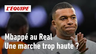 Et si le Real Madrid était une marche trop haute pour Mbappé [upl. by Donela]