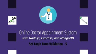 Node JS MongoDB Online Doctor Appointment Management System  Set Login Form Validation  5 [upl. by Oemac]