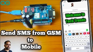 How to Send SMS from GSM Module to Mobile using GSM SIM 800 Module [upl. by Lek778]