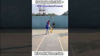 How old vs generation of Indian cricket play 1st ball😉 ft Kohli kl Rahul shorts cricket [upl. by Oniram]