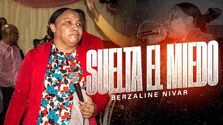 BERZALINE NIVAR ⛔️  SUELTA EL MIEDO 2024 FULHD [upl. by Lamee]