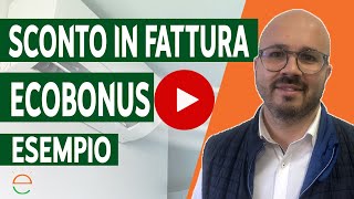 Sconto in fattura Come cedere bonus ricevuto dal cliente Ecobonus Superbonus Ristrutturazione [upl. by Pauwles]