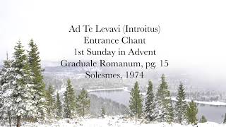 Ad Te Levavi  Introit Entrance Chant for the First Sunday in Advent Sing the Hours Official [upl. by Halika]