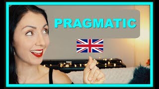 PRAGMATIC  How To Pronounce  British English Pronunciation [upl. by Shelby]